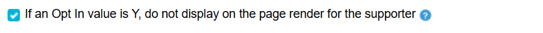Hide opt-in options in Engaging Networks